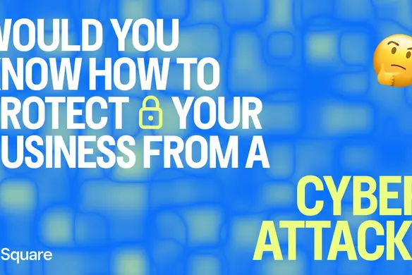 How to Protect Your Small Business from Cyber Attacks