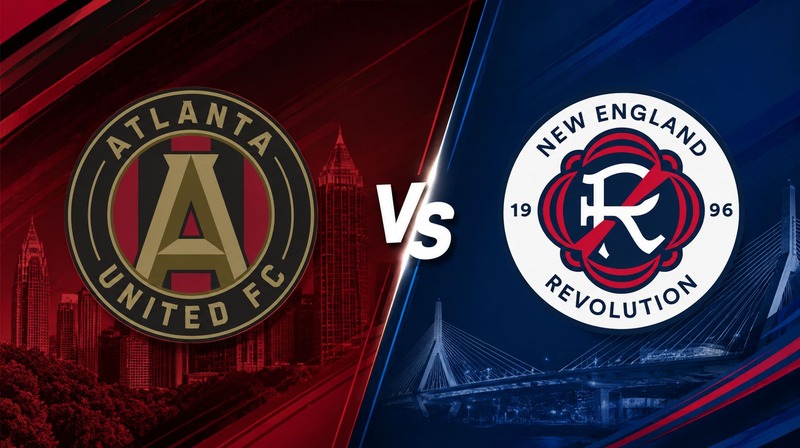 Atlanta United FC vs. New England Revolution – Where to Watch, Streaming, Channels & Preview