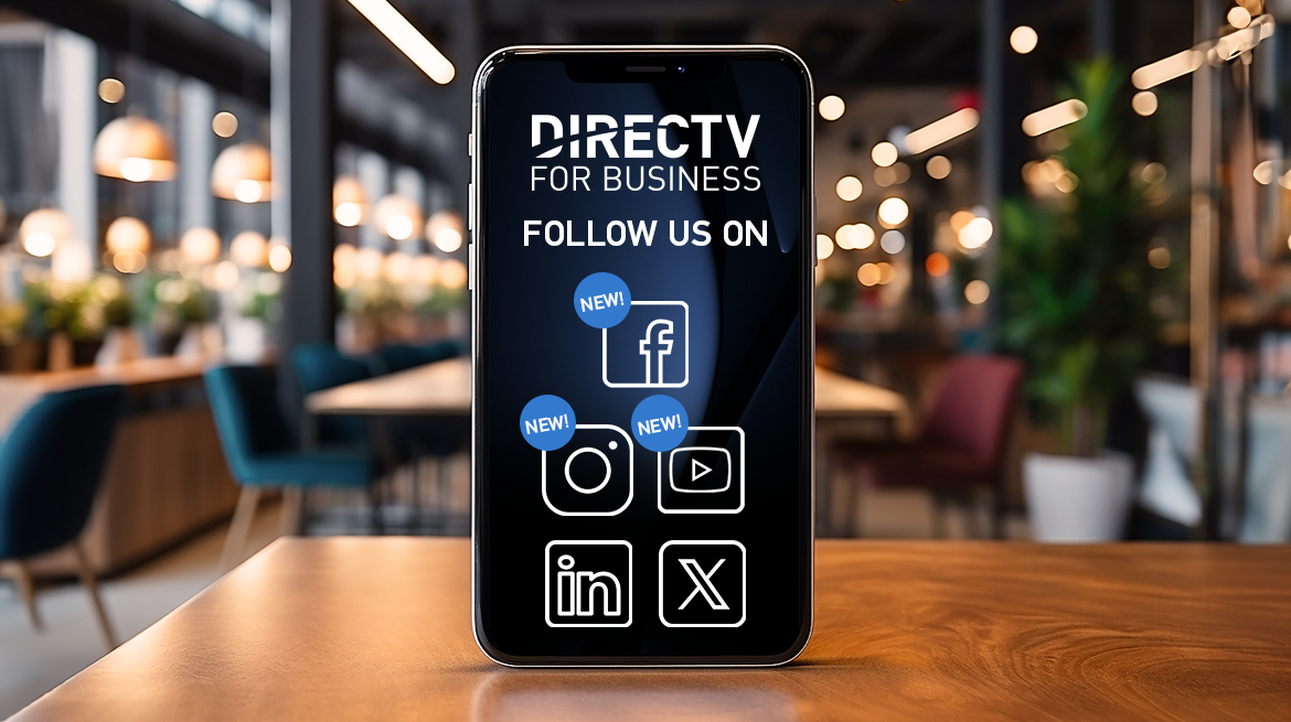 Follow DIRECTV for BUSINESS on Social Media to Get The Most from Your DIRECTV Service