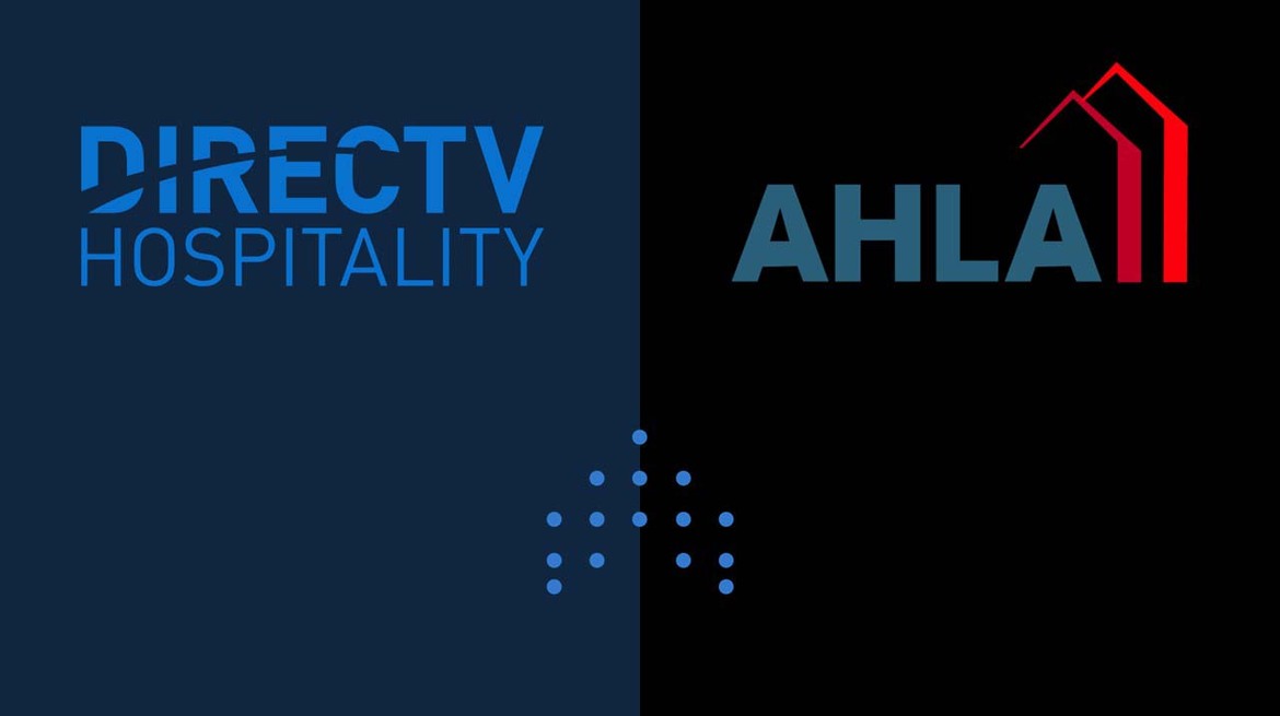 DIRECTV HOSPITALITY Announces Multi-Year Agreement with the  American Hotel & Lodging Association (AHLA)