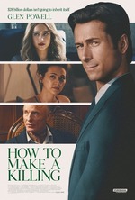 alt="How to Make a Killing movie poster with Glen Powell"