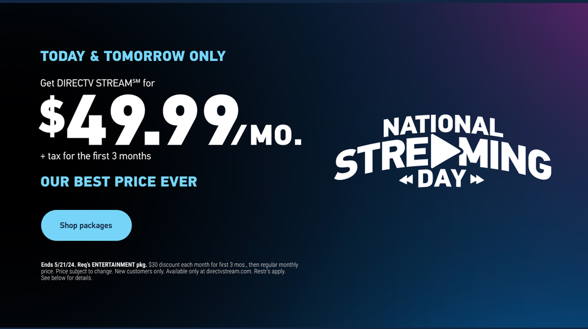 DIRECTV STREAM Makes Best Offer Ever Available in Celebration of National Streaming Day