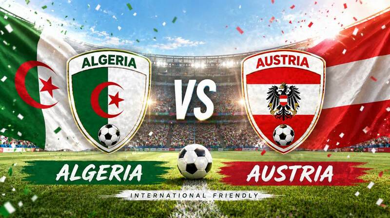 2026 FIFA World Cup™: Algeria vs. Austria – Preview, How to Watch