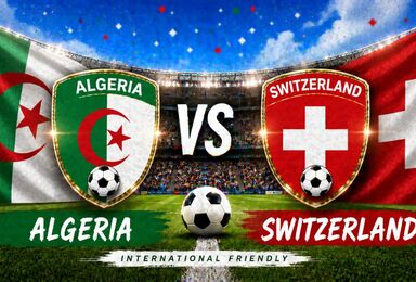 2026 FIFA World Cup™: Algeria vs. Switzerland – Preview, How to Watch