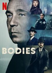 alt="Bodies Netflix Show Poster"