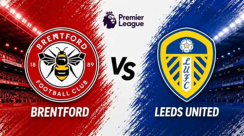 Brentford vs. Leeds United – Where to Watch, Streaming, Channels & Preview