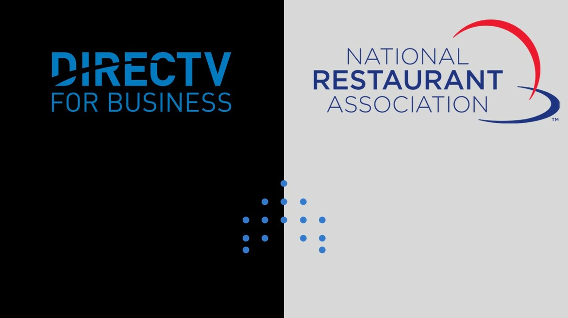 DIRECTV FOR BUSINESS and National Restaurant Association Team-Up to Enhance the Restaurant Experience