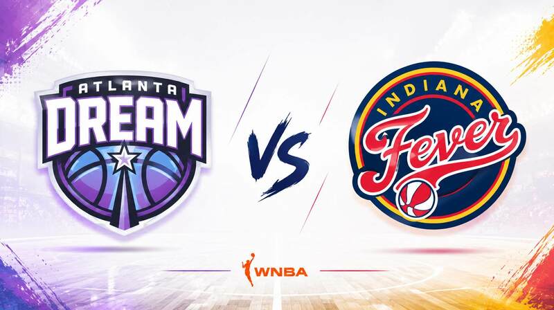 Atlanta Dream vs. Indiana Fever – Where to Watch, Streaming, Channels & Preview