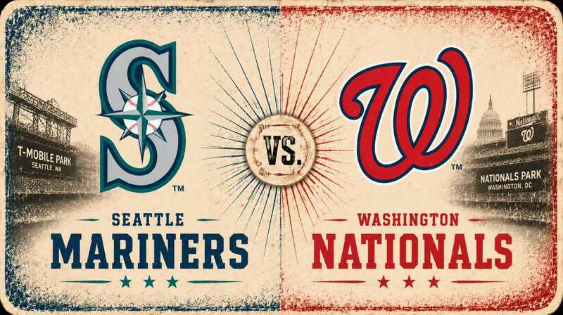 Seattle Mariners vs. Washington Nationals – Where to Watch, Streaming, Channels & Preview